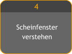 Scheinfenster verstehen